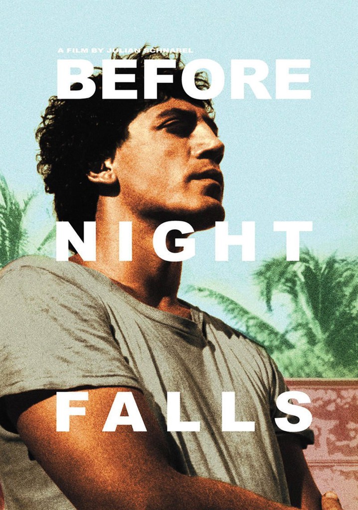 Before Night Falls streaming where to watch online?